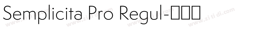 Semplicita Pro Regul字体转换